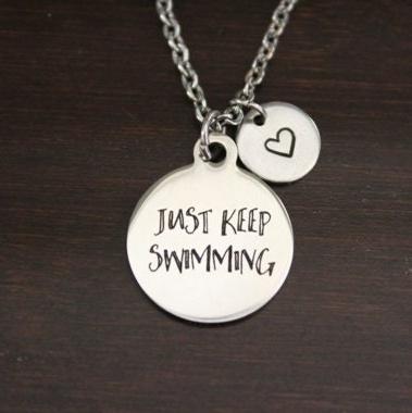 Just Keep Swimming Necklace-Just Keep Swimming Jewelry - Motivation Jewelry - Motivational Saying Jewelry - Inspirational Necklace - I/B/H