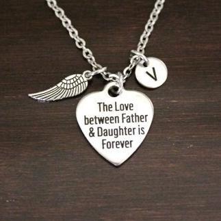 The Love Between Father & Daughter is Forever Necklace - Memorial Necklace - Child Necklace - Loved One In Heaven - Dad In Memory - I/B/H